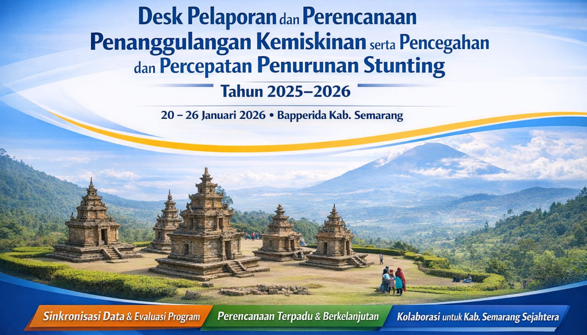 Desk Pelaporan Penanggulangan Kemiskinan serta Pencegahan dan Percepatan Penurunan Stunting Tahun 2025, dan Perencanaan Penanggulangan Kemiskinan serta Pencegahan dan Percepatan Penurunan Stunting Tahun 2026