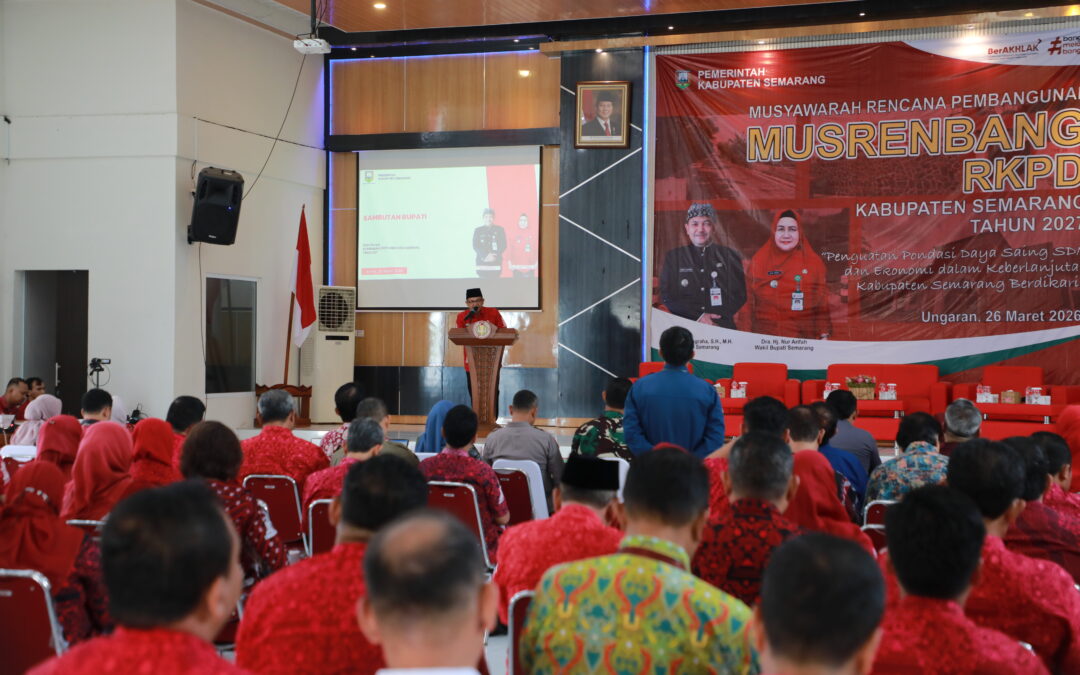 Musrenbang Tingkat Kabupaten Semarang dalam rangka Penyusunan RKPD Tahun 2027